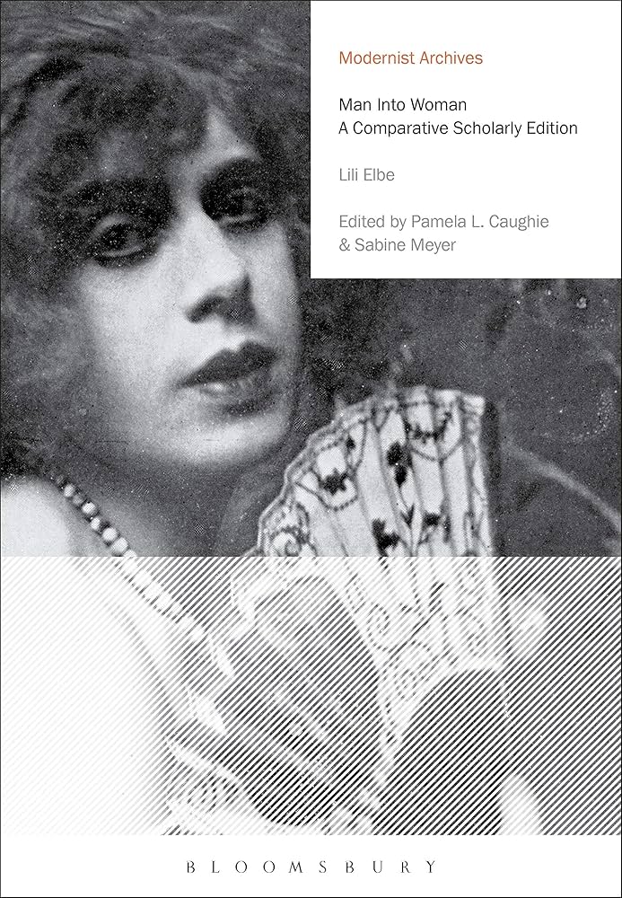 Man Into Woman: A Comparative Scholarly Edition (Modernist